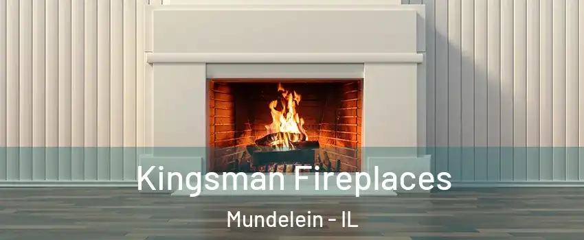  Kingsman Fireplaces Mundelein - IL